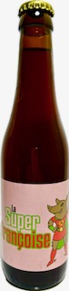 スーパーフランソワズ  Super Francoise（フルーツ・エール）330ml